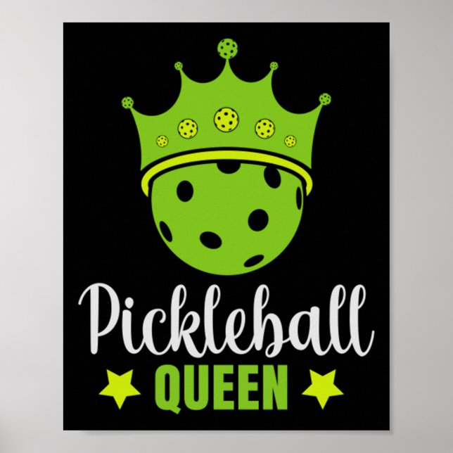Poster Pickleball Queen Funny Pickball Ball Queen (Devant)