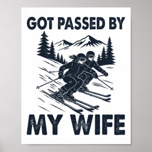 Poster Piétiné par ma femme drôle Husnd amateur de ski