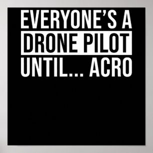 Poster Pilote de drone de tous jusqu'à Acro Drôle Quadcop