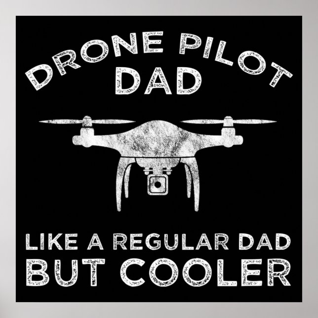 Poster Pilote De Drone Papa - Comme Un Père Régulier Mais (Devant)