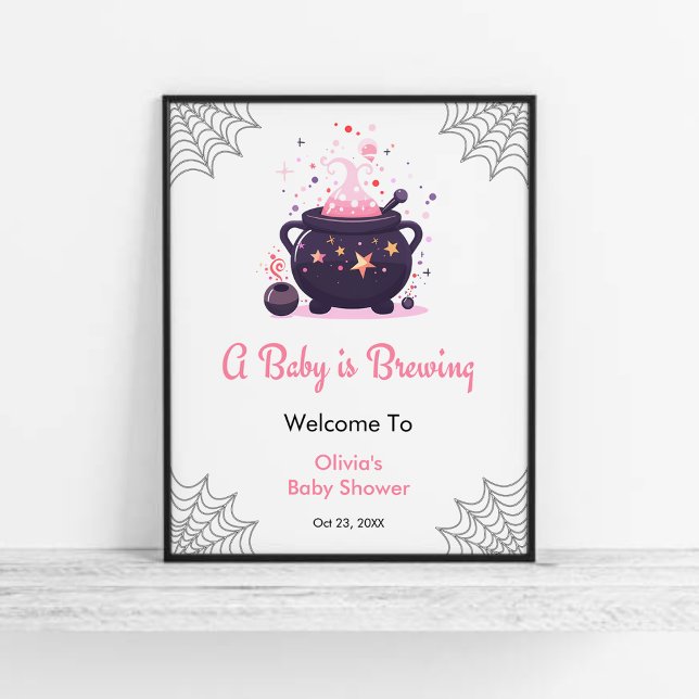 Poster Pink Baby brasse le Baby shower d'Halloween Bienve (Pink A Baby is Brewing Cauldron Halloween Girl Baby Shower Welcome Sign  )
