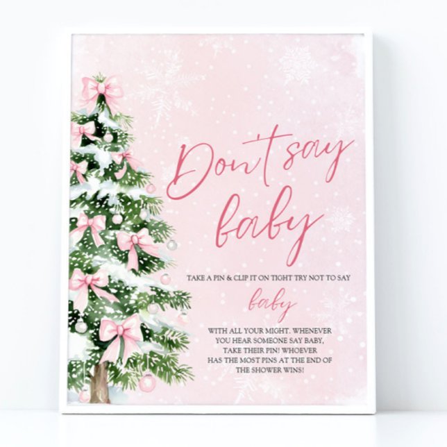 Poster Pink Bow Baby shower d'arbre de Noël ne pas dire b (Pink Bows Christmas Tree Baby Shower Don't Say Baby Sign)