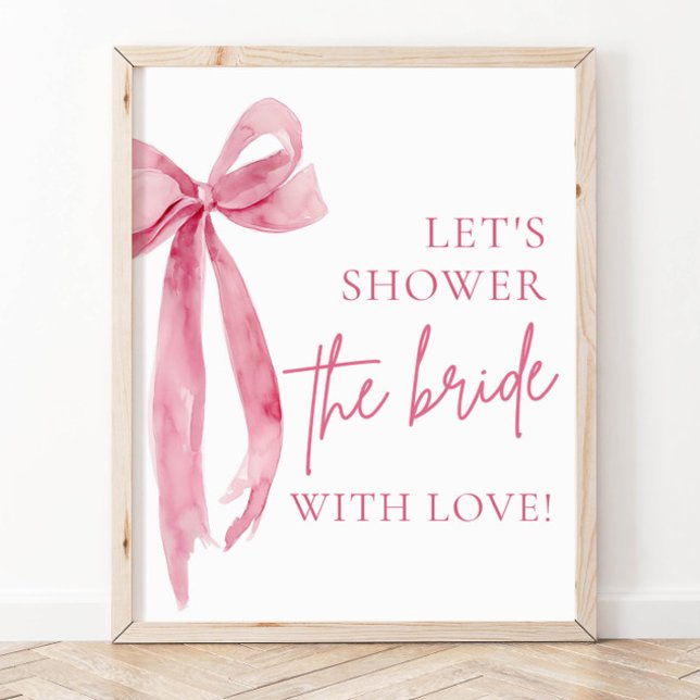 Poster Pink Bow Douchons la mariée avec un signe d'amour (Créateur téléchargé)
