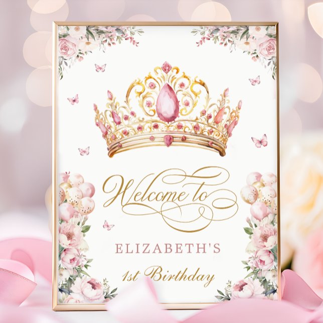 Poster Pink Gold Princess Crown 1st Birthday Welcome (Créateur téléchargé)