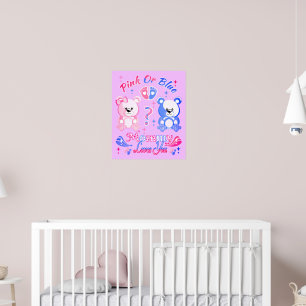 Poster Pink Or Blue Mommy Loves You