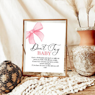 Poster PinkBow ne dit pas bébé' Baby shower signe de jeu