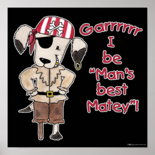 Poster Pirate Dog "Mans Best Matey !"