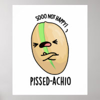 Pistache amusante Pissed-achio