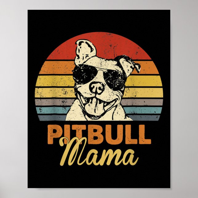 Poster Pittie Mama Pitbull Chien Maman Amusante Fête des  (Devant)