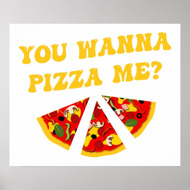Poster Pizza Pun Drôle Food (Devant)