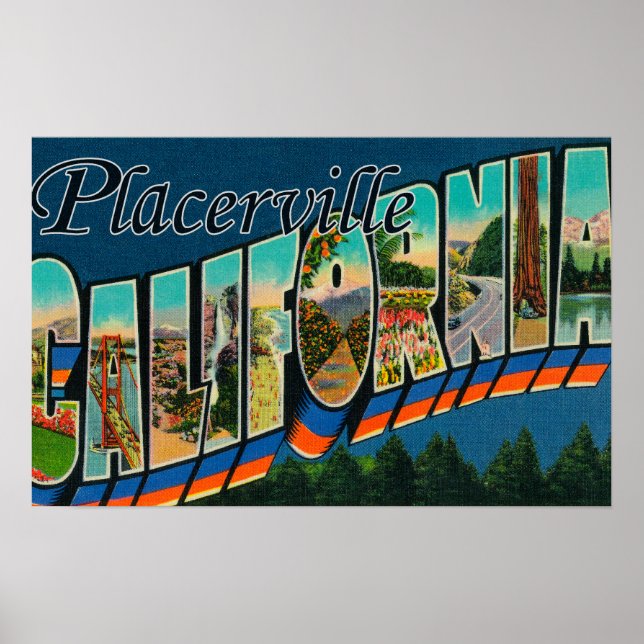 Poster Placerville, Californie - Scènes de grandes lettre (Devant)