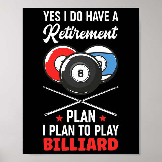 Poster Plan de retraite Billiards Billiard Snooker Ball (Devant)