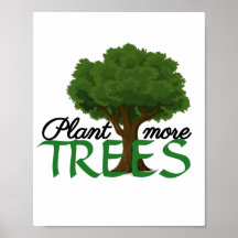 Plant more trees