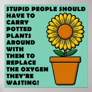 Poster Plantes de gens stupides