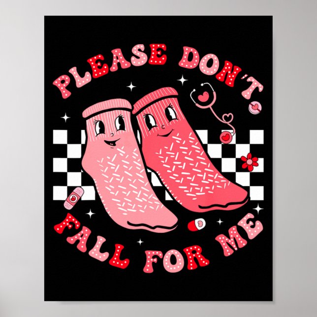 Poster Please Dont Fall For Me Medical Nurse Rr Pct Cna  (Devant)