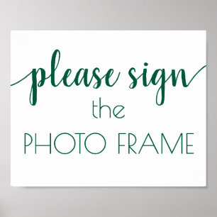 Poster Please Sign the Photo Frame Hunter Green Script