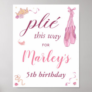 Poster Plie This Way Ballerina N'importe quel âge fête d'