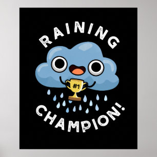 Poster Pluie Champ Funny Météo Pluie Nuage Cloud Pun Dark