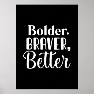 Poster Plus audacieux, plus courageux - Gym Hustle de suc