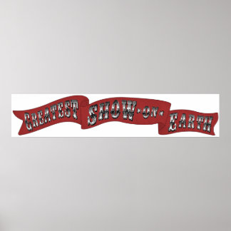 Poster "Plus grand spectacle sur Terre" Bannière du Carna