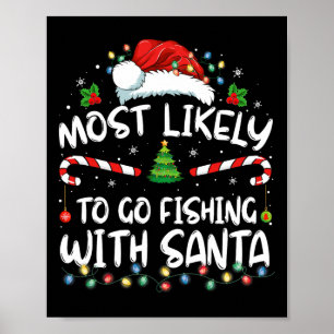 Poster Plus susceptible d'aller à la pêche avec Santa Ama