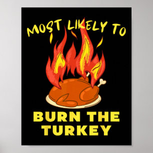 Poster Plus susceptible de brûler la dinde Thanksgiving A
