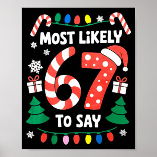 Poster Plus susceptible de dire 67 Six Sept Noël drôle Mo