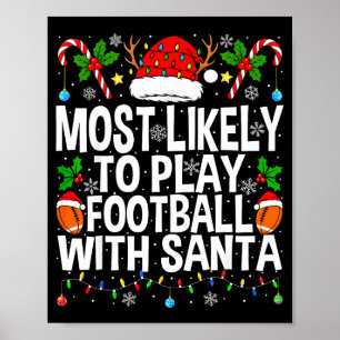 Poster Plus susceptible de jouer au football avec Santa C