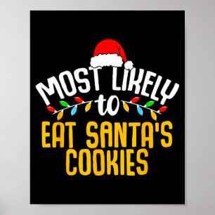 Poster Plus susceptible de manger les cookies de Santa dr