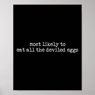 Poster Plus Susceptible De Manger Tous Les Oeufs Dévastés