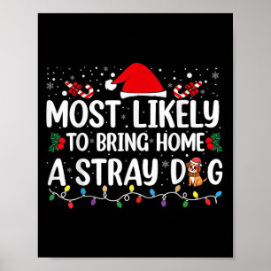 Poster Plus susceptible de ramener à la maison un chien e