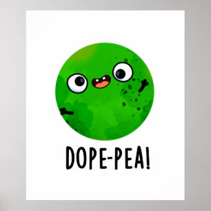 Poster Pois Dope Dopey Pun de pois Dopey