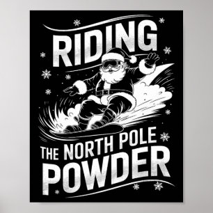 Poster Pôle Nord Poudre Noël Snowboard Père Noël Sno