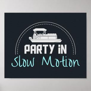 Poster Ponton Party au ralenti