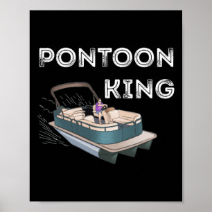 Poster Pontoon King Pontoon King Party Bateau Maître M