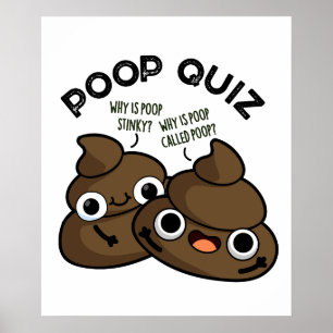 Poster Poop Quiz Funny Poo Pun