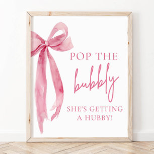 Poster Pop Bow Pop The Bubbly Elle obtient un Hubby Sign
