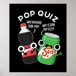 Poster Pop Quiz Drôle Soda Pop Pun Dark BG