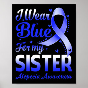 Poster Portez Du Bleu Pour Ma Soeur Alopecia Sensibilisat