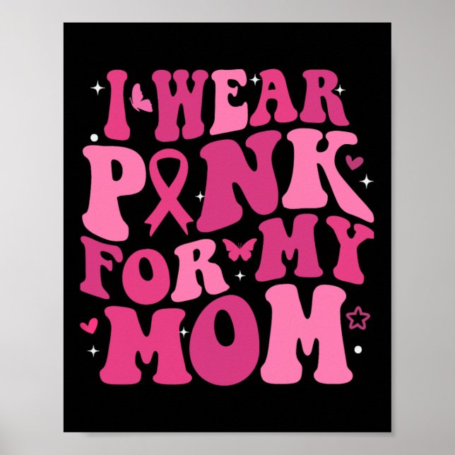 Poster Portez Le Rose Pour Ma Mère Soutien Cancer du sein (Devant)