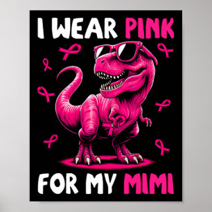 Poster Portez Le Rose Pour Mon Mimi T-rex Dinosaure Cance