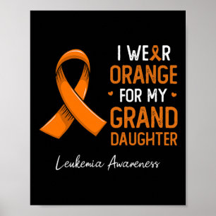 Poster Portez Orange Pour Ma Petite-Fille Leucémie Lauréa
