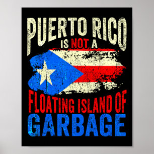 Poster Porto Rico N'Est Pas Une Île Flottante De Poubelle