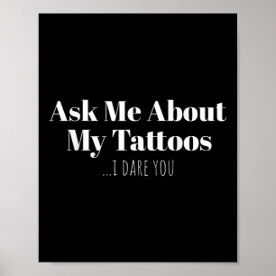 Poster Posez-Moi Des Questions Sur Mes Tatouages Je Vous