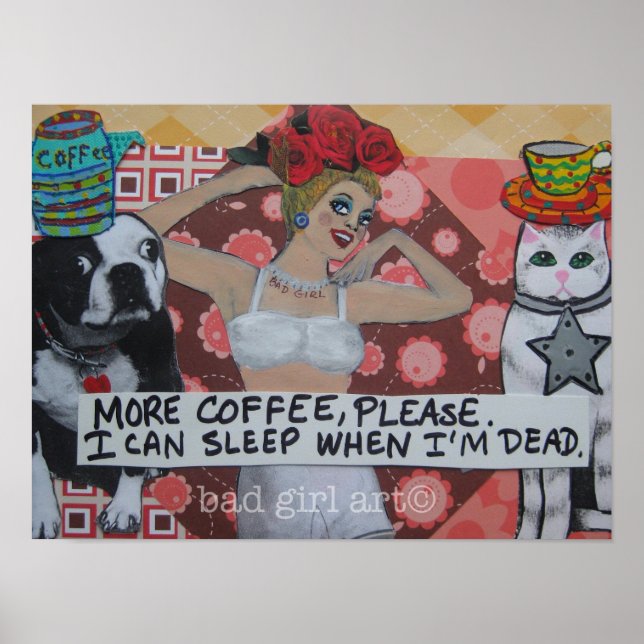 POSTER POSTER-PLUS DE CAFÉ S'IL VOUS PLAÎT. JE PEUX DORMI (Devant)