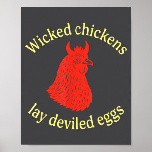 Poster Poules Méchantes Pondent des Œufs Diaboliques