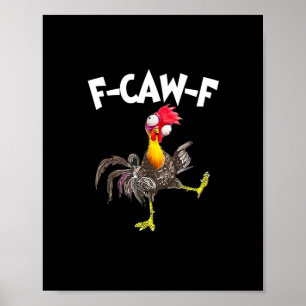 Poster Poulet drôle F-Caw-F FCAWF :