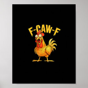 Poster Poulet drôle F-Caw-F – Graphique de corbeau hilara