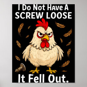 Poster Poulet je n'ai pas une vis loose, drôle, blagues,