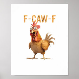 Poster Poulet qui hurle drôle F Caw F Humour